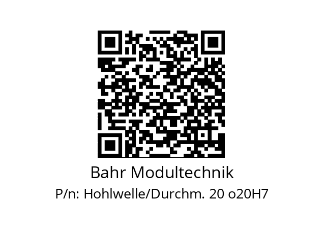   Bahr Modultechnik Hohlwelle/Durchm. 20 o20H7