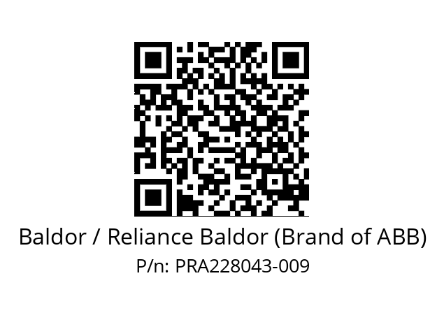   Baldor / Reliance Baldor (Brand of ABB) PRA228043-009