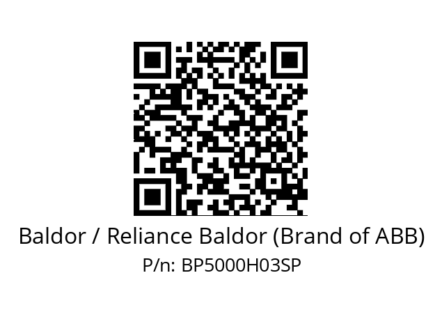   Baldor / Reliance Baldor (Brand of ABB) BP5000H03SP