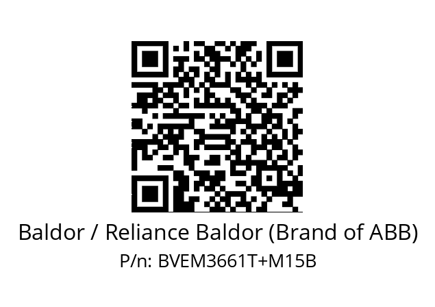   Baldor / Reliance Baldor (Brand of ABB) BVEM3661T+M15B