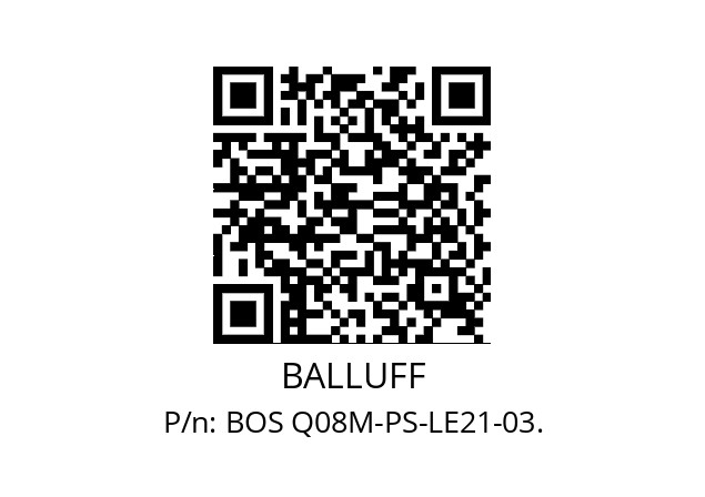   BALLUFF BOS Q08M-PS-LE21-03.