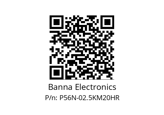   Banna Electronics P56N-02.5KM20HR