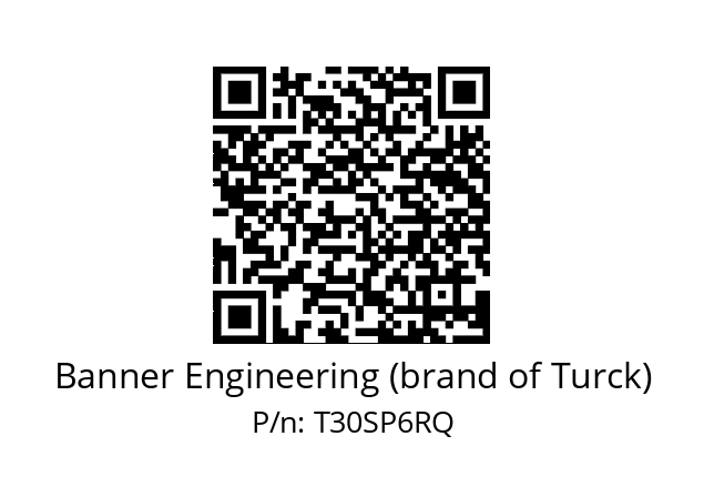   Banner Engineering (brand of Turck) T30SP6RQ