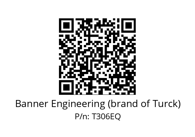   Banner Engineering (brand of Turck) T306EQ