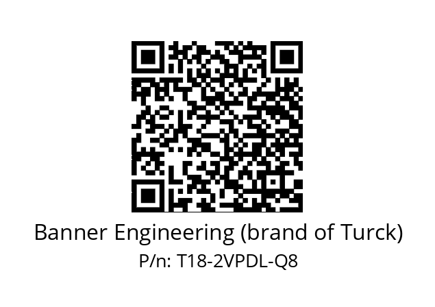   Banner Engineering (brand of Turck) T18-2VPDL-Q8