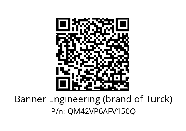   Banner Engineering (brand of Turck) QM42VP6AFV150Q