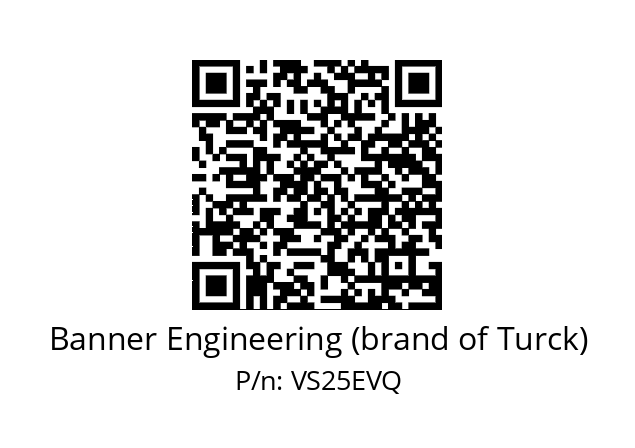   Banner Engineering (brand of Turck) VS25EVQ