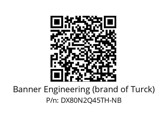   Banner Engineering (brand of Turck) DX80N2Q45TH-NB