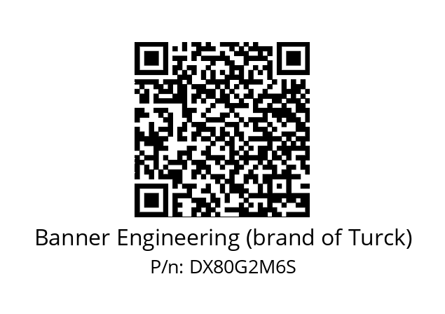   Banner Engineering (brand of Turck) DX80G2M6S