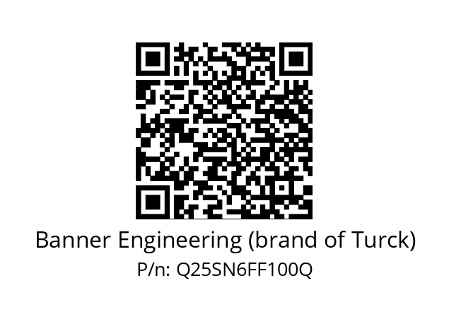   Banner Engineering (brand of Turck) Q25SN6FF100Q