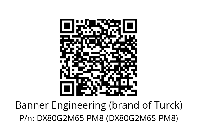   Banner Engineering (brand of Turck) DX80G2M65-PM8 (DX80G2M6S-PM8)