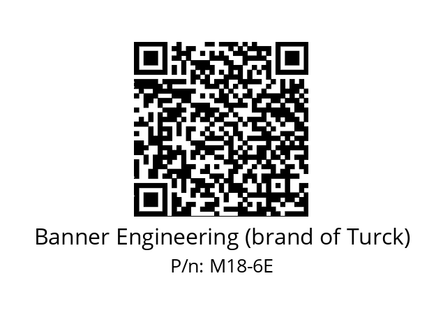   Banner Engineering (brand of Turck) M18-6E