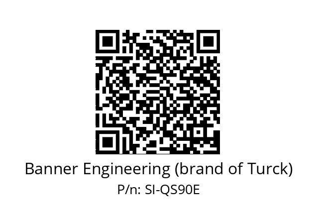   Banner Engineering (brand of Turck) SI-QS90E