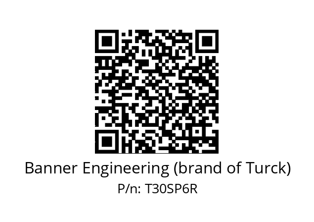   Banner Engineering (brand of Turck) T30SP6R