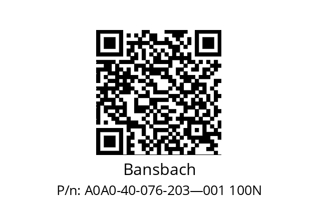   Bansbach A0A0-40-076-203—001 100N