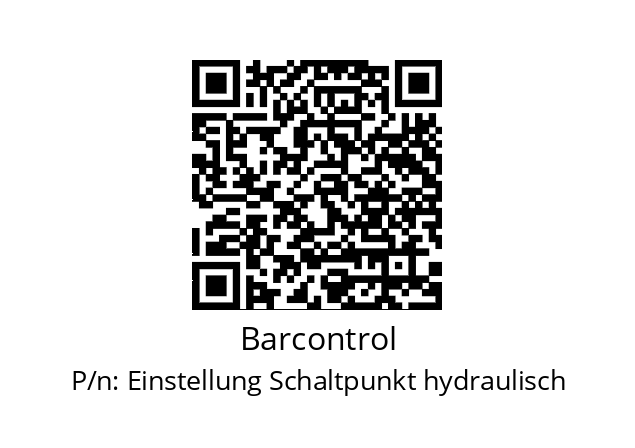   Barcontrol Einstellung Schaltpunkt hydraulisch