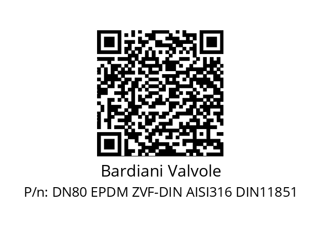   Bardiani Valvole DN80 EPDM ZVF-DIN AISI316 DIN11851