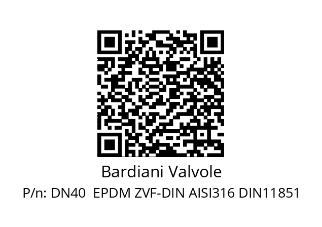   Bardiani Valvole DN40  EPDM ZVF-DIN AISI316 DIN11851