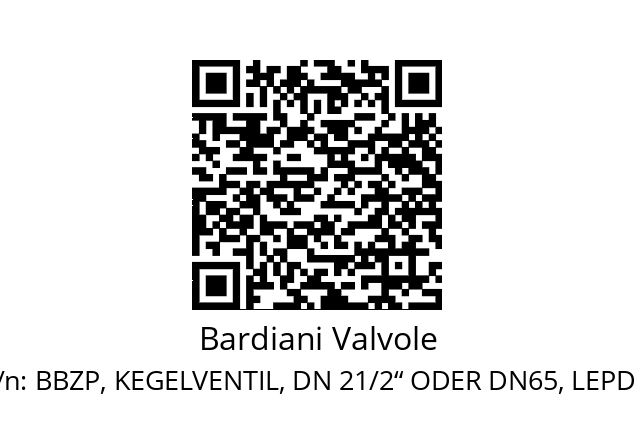   Bardiani Valvole BBZP, KEGELVENTIL, DN 21/2“ ODER DN65, LEPDM