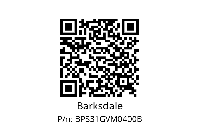   Barksdale BPS31GVM0400B