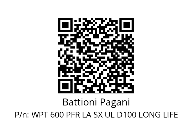   Battioni Pagani WPT 600 PFR LA SX UL D100 LONG LIFE