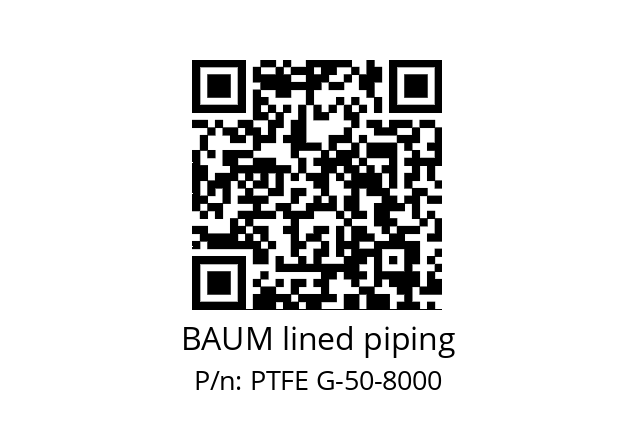   BAUM lined piping PTFE G-50-8000