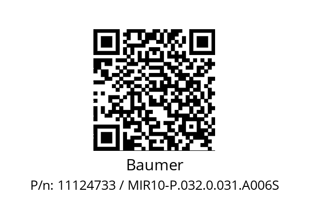   Baumer 11124733 / MIR10-P.032.0.031.A006S