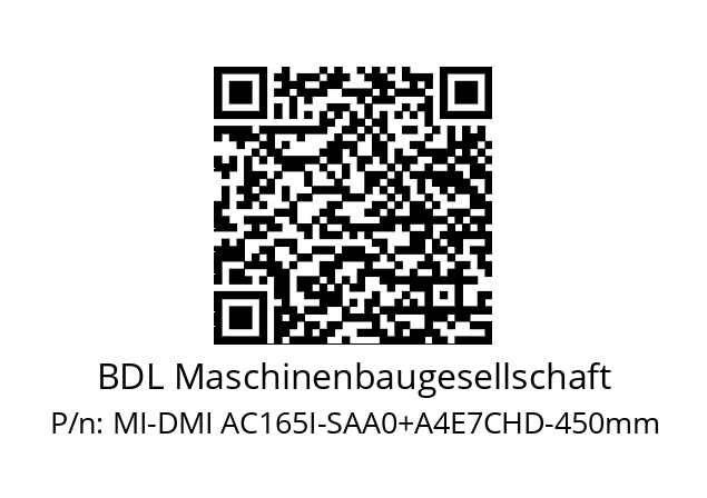   BDL Maschinenbaugesellschaft MI-DMI AC165I-SAA0+A4E7CHD-450mm