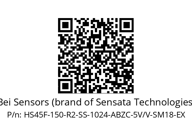   Bei Sensors (brand of Sensata Technologies) HS45F-150-R2-SS-1024-ABZC-5V/V-SM18-EX