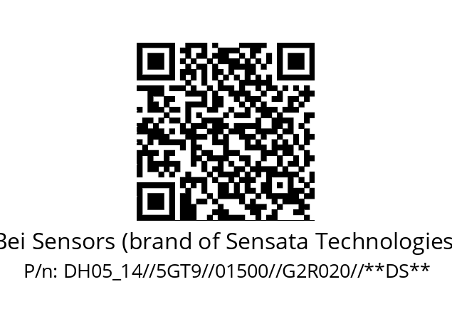   Bei Sensors (brand of Sensata Technologies) DH05_14//5GT9//01500//G2R020//**DS**