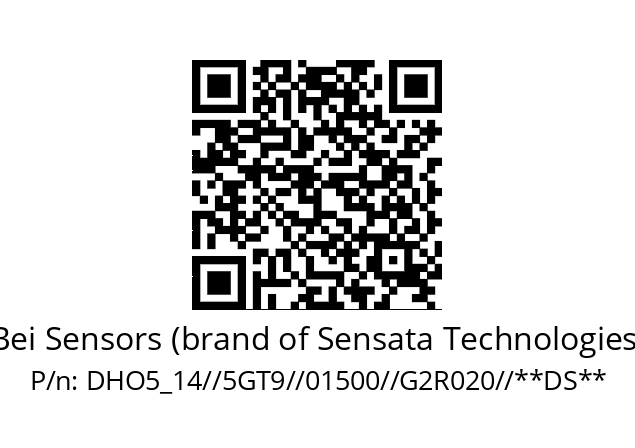   Bei Sensors (brand of Sensata Technologies) DHO5_14//5GT9//01500//G2R020//**DS**