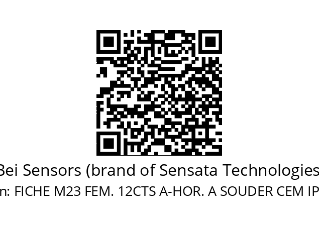   Bei Sensors (brand of Sensata Technologies) FICHE M23 FEM. 12CTS A-HOR. A SOUDER CEM IP67