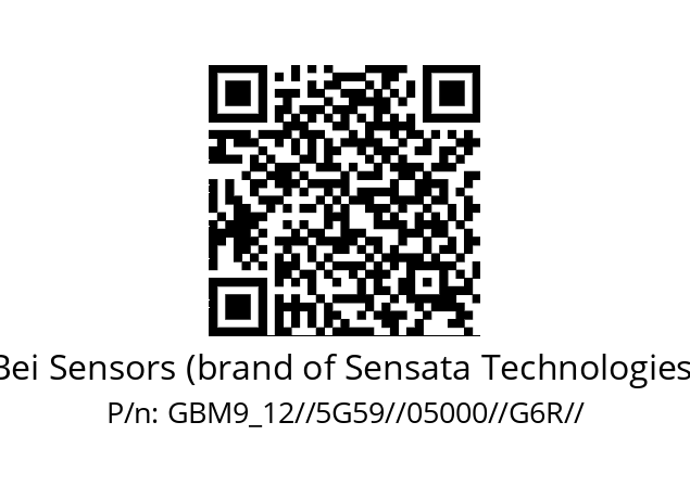   Bei Sensors (brand of Sensata Technologies) GBM9_12//5G59//05000//G6R//