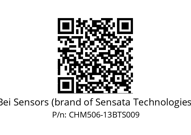  CHM5S06/0B/PC5B/07/13//CPR// Bei Sensors (brand of Sensata Technologies) CHM506-13BTS009