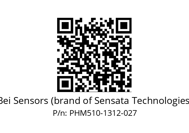  PHM5_10//5S6G//13B12//S3A020// Bei Sensors (brand of Sensata Technologies) PHM510-1312-027