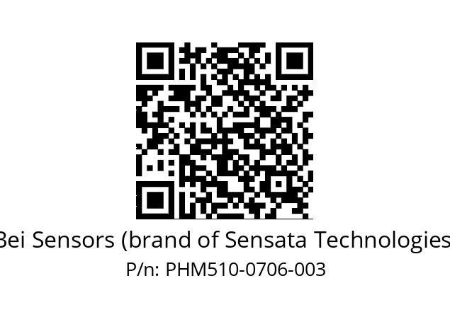  PHM5_10//5S6B//07B06//S3A020// Bei Sensors (brand of Sensata Technologies) PHM510-0706-003