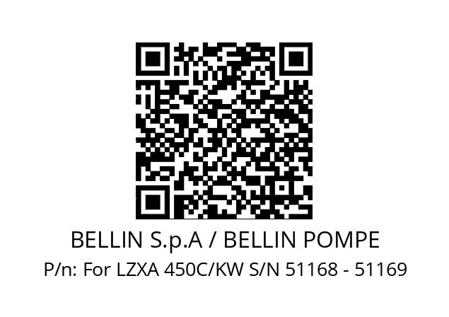   BELLIN S.p.A / BELLIN POMPE For LZXA 450C/KW S/N 51168 - 51169