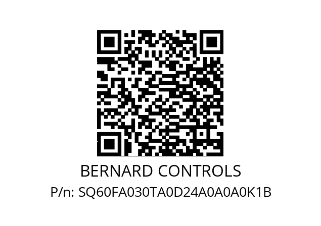   BERNARD CONTROLS SQ60FA030TA0D24A0A0A0K1B