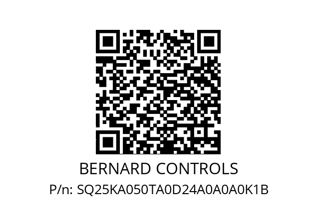   BERNARD CONTROLS SQ25KA050TA0D24A0A0A0K1B