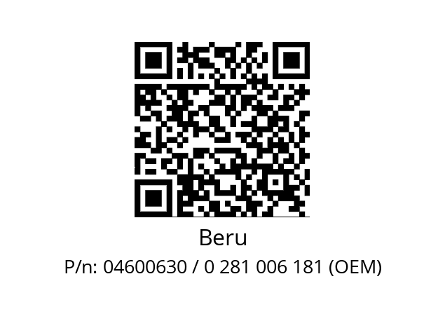   Beru 04600630 / 0 281 006 181 (OEM)