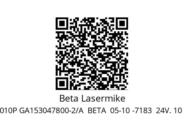   Beta Lasermike MOD:AJ5010P GA153047800-2/A  BETA  05-10 -7183  24V. 10 W. DC 10 BAR