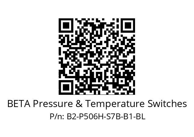   BETA Pressure & Temperature Switches B2-P506H-S7B-B1-BL