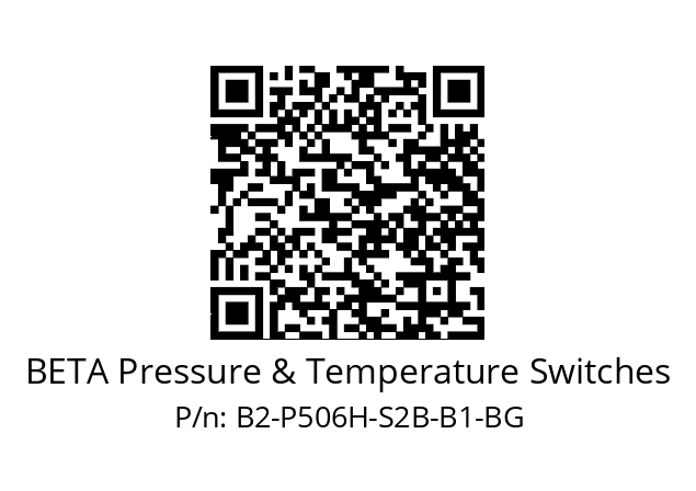   BETA Pressure & Temperature Switches B2-P506H-S2B-B1-BG