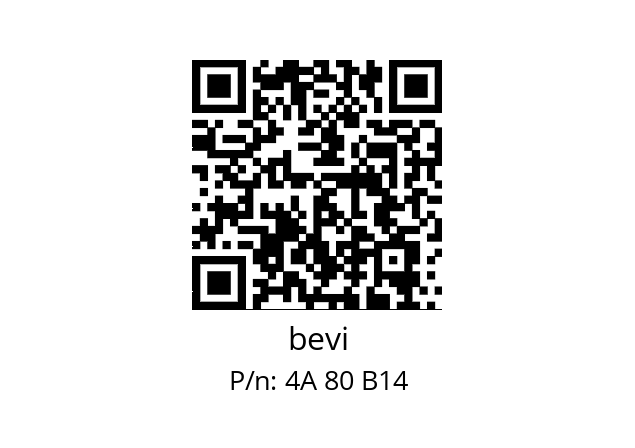   bevi 4A 80 B14