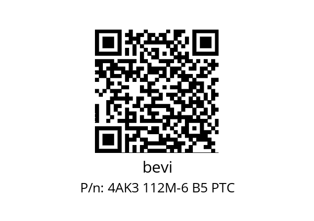   bevi 4AK3 112M-6 B5 PTC