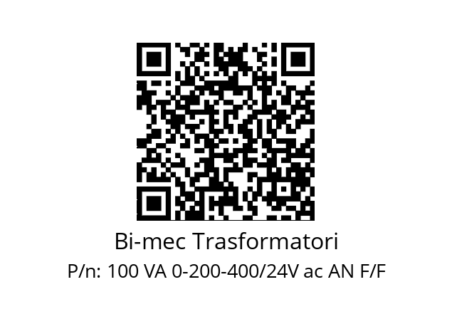   Bi-mec Trasformatori 100 VA 0-200-400/24V ac AN F/F