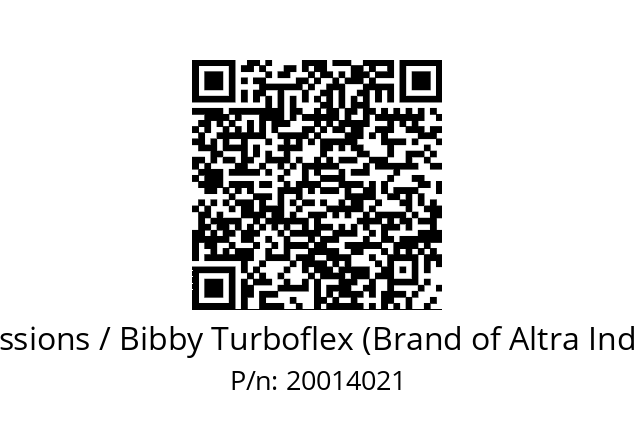   Bibby Transmissions / Bibby Turboflex (Brand of Altra Industrial Motion) 20014021