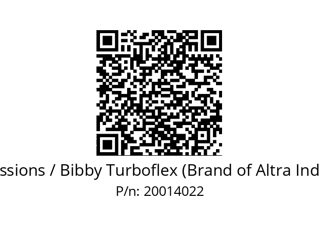   Bibby Transmissions / Bibby Turboflex (Brand of Altra Industrial Motion) 20014022