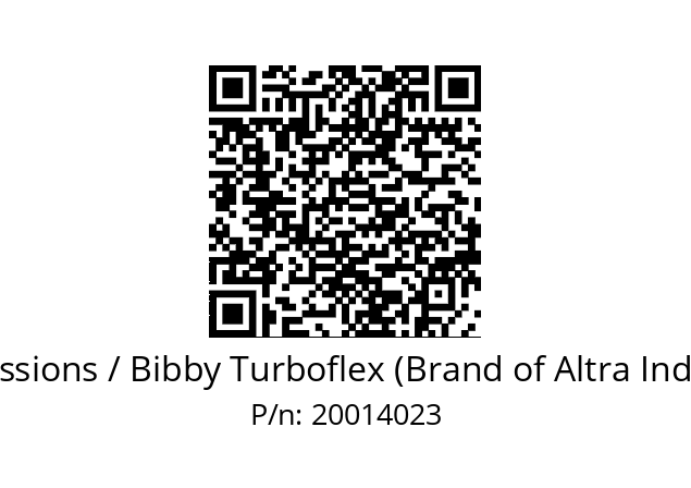   Bibby Transmissions / Bibby Turboflex (Brand of Altra Industrial Motion) 20014023