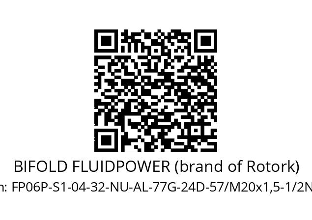   BIFOLD FLUIDPOWER (brand of Rotork) FP06P-S1-04-32-NU-AL-77G-24D-57/M20х1,5-1/2NPT